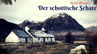 Krimi Hörspiel  Der schottische Schatz [upl. by Ltsyrk]