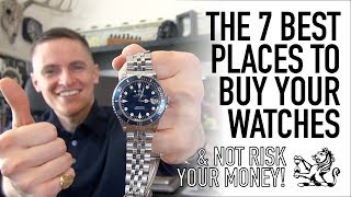 The 7 Best Watch Sellers You Need To Know  Brand New PreOwned amp Vintage  Entry Level To Luxury [upl. by Misak]