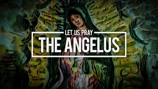 Pray  The Angelus [upl. by Meingoldas477]