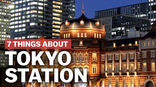 7 Things to know about Tokyo Station  japanguidecom [upl. by Annaiuq452]