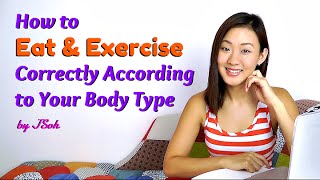 How to Eat amp Exercise Correctly According to Your Body Type Ecto Meso Endo [upl. by Fira935]