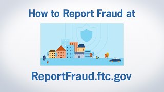 How to Report Fraud at ReportFraudftcgov  Federal Trade Commission [upl. by Schaab]