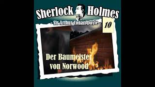 Sherlock Holmes Die Originale  Fall 10 Der Baumeister von Norwood Komplettes Hörspiel [upl. by Nosemyaj]