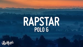 Polo G  RAPSTAR Lyrics [upl. by Quinn324]