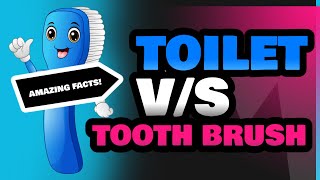 Toilet and Tooth Brush [upl. by Frech]