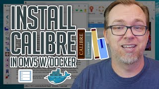 How to Install Calibre on OMV and Docker [upl. by Ecirbaf]