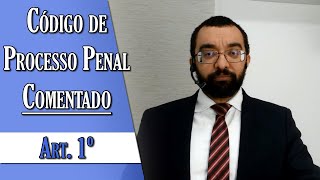 Código de Processo Penal Comentado  Art 1º [upl. by Pascasia]