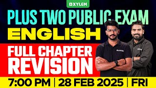 Plus Two Public Exam English  Full Chapter Revision  Xylem Plus Two [upl. by Tyson973]