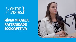 Paternidade Socioafetiva  EntreVistas [upl. by Marcel]