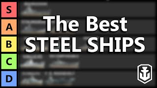 Steel Ships Tier List  World of Warships [upl. by Setsero]