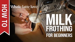 How To Milk Frothing for Beginners 5 Tips [upl. by Korff]