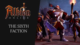 Albion Online  The Sixth Faction [upl. by Sikko191]