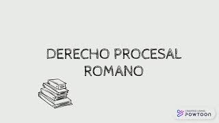 Derecho Procesal Romano [upl. by Hertberg]