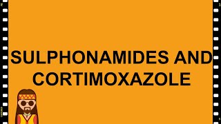 Pharmacology Sulfonamides and Cortimoxazole MADE EASY [upl. by Myrtie]